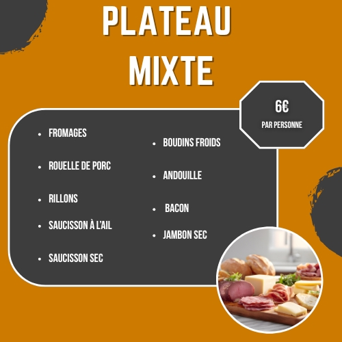 Plateau mixte (6€/pers.)