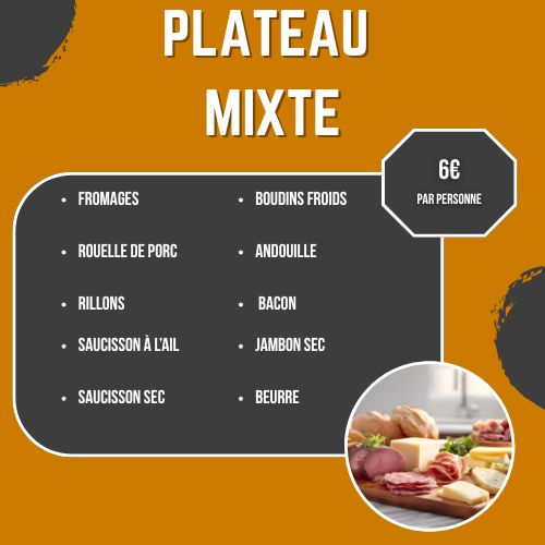 Plateau mixte (6€/pers.)